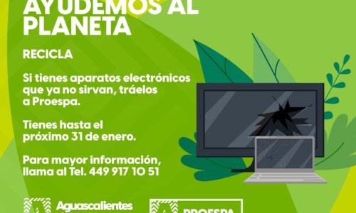 SI TIENES APARATOS ELECTRÓNICOS QUE YA NO UTILICES, LLÉVALOS A LA PROESPA