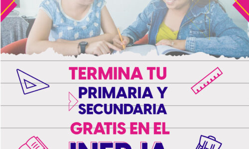 SI TIENES MÁS DE 15 AÑOS Y QUIERES TERMINAR TU PRIMARIA O SECUNDARIA, ACÉRCATE AL INEPJA