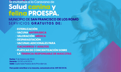 ​​PROESPA ANUNCIA SERVICIOS VETERINARIOS GRATUITOS EN EL FRACC. PASEOS DE LA PROVIDENCIA EN SAN FRANCISCO DE LOS ROMO