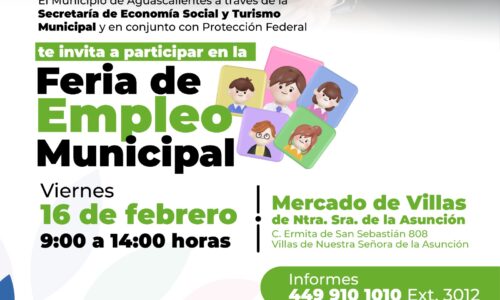 LLEVARÁ A CABO MUNICIPIO DE AGUASCALIENTES DOS FERIAS DE EMPLEO EN FEBRERO