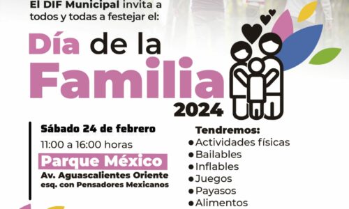 INVITA MUNICIPIO DE AGUASCALIENTES A CELEBRAR EL DÍA DE LA FAMILIA