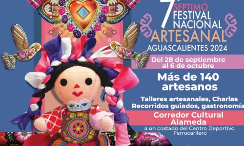 INVITA MUNICIPIO DE AGUASCALIENTES AL SÉPTIMO FESTIVAL NACIONAL ARTESANAL