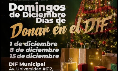 INVITA MUNICIPIO A PARTICIPAR EN LOS DOMINGOS DE DICIEMBRE, DÍAS DE DONAR EN EL DIF